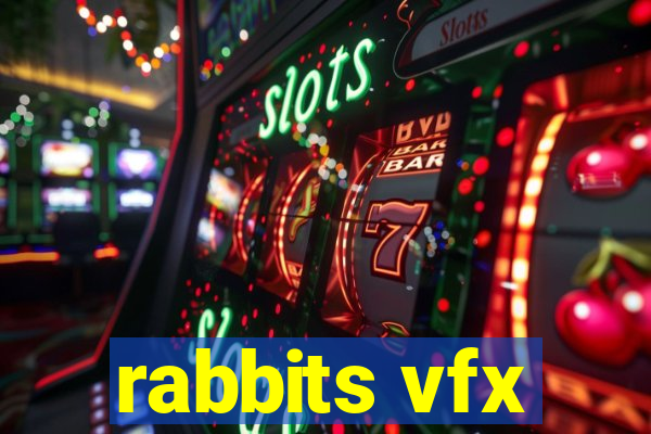 rabbits vfx